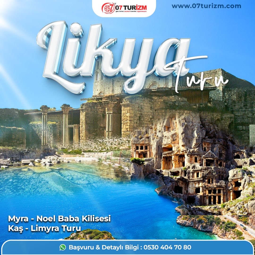 LİKYA TURU Kaş Limyra Demre Noel Baba Myra