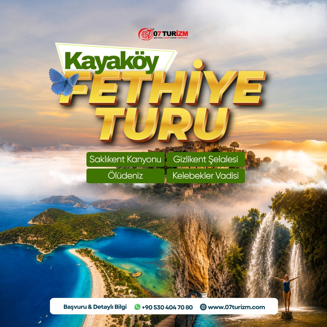 Fethiye Kayaköy Kelebekler Vadisi Gizlikent Şelalesi Saklıkent Kanyonu