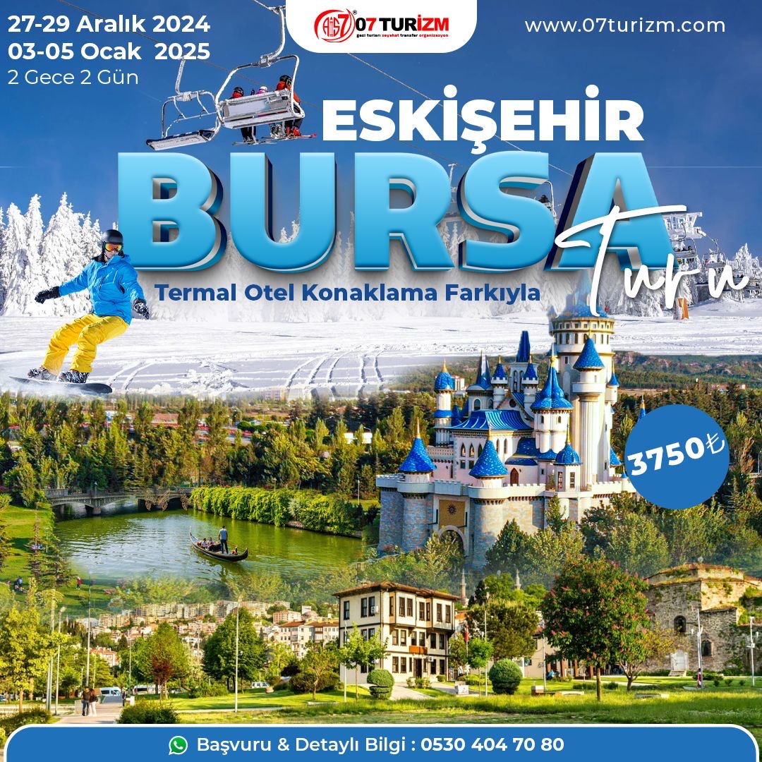 Bursa Uludağ- Eskişehir Turu  