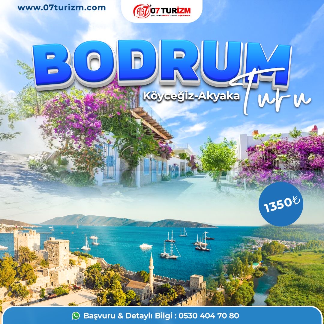 Bodrum Acı Ot Festivali- Akyaka- Köyceğiz Turu- Günübirlik 